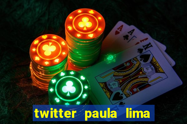 twitter paula lima musa do corinthians